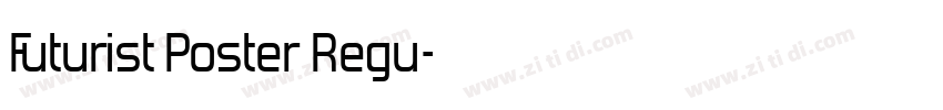 Futurist Poster Regu字体转换